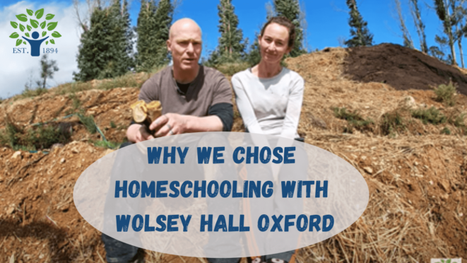 Why we chose homeschooling with Wolsey Hall Oxford